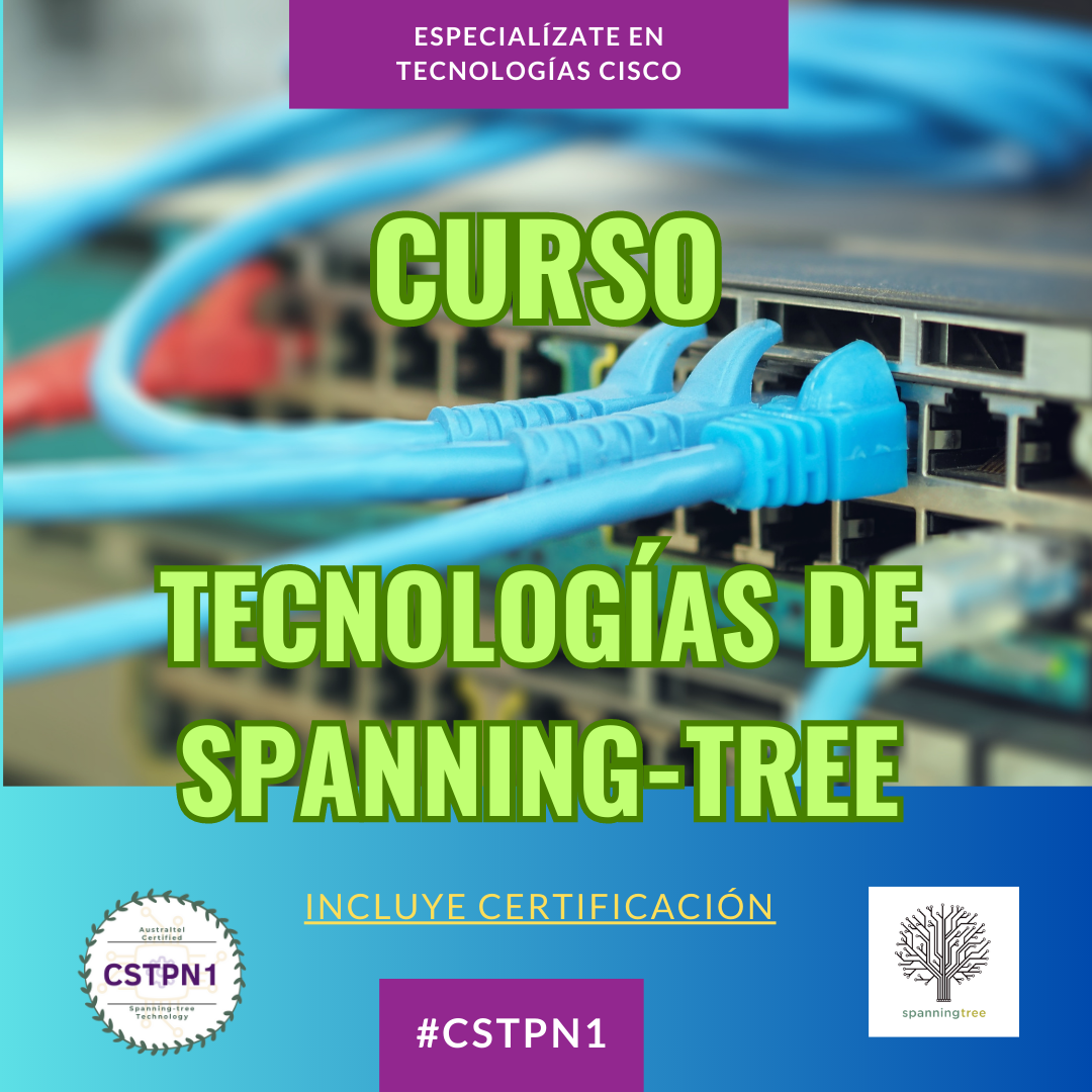 Curso de Spanning-tree (CSTPN1)