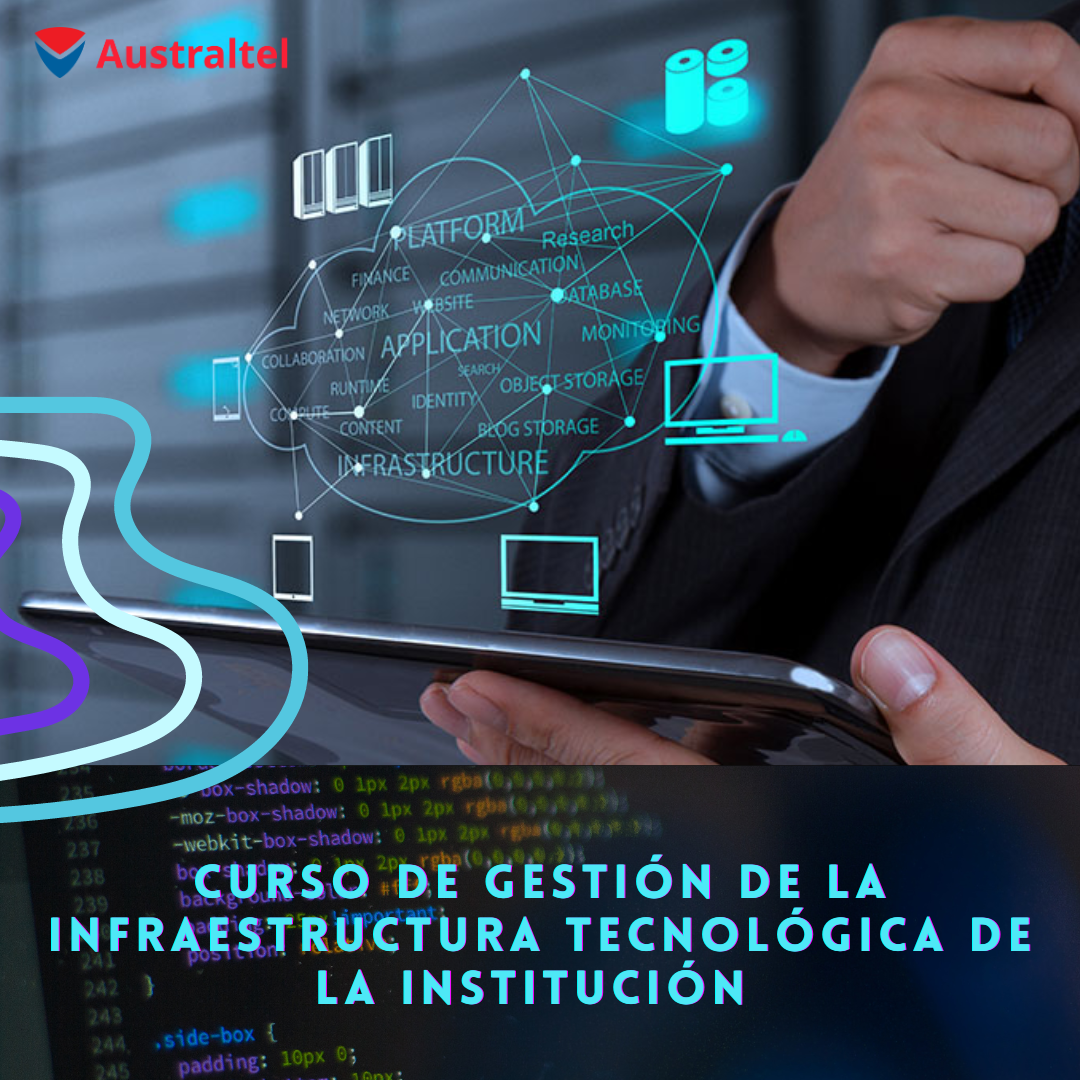 Curso de Gestión de la Infraestructura Tecnológica de la Institución